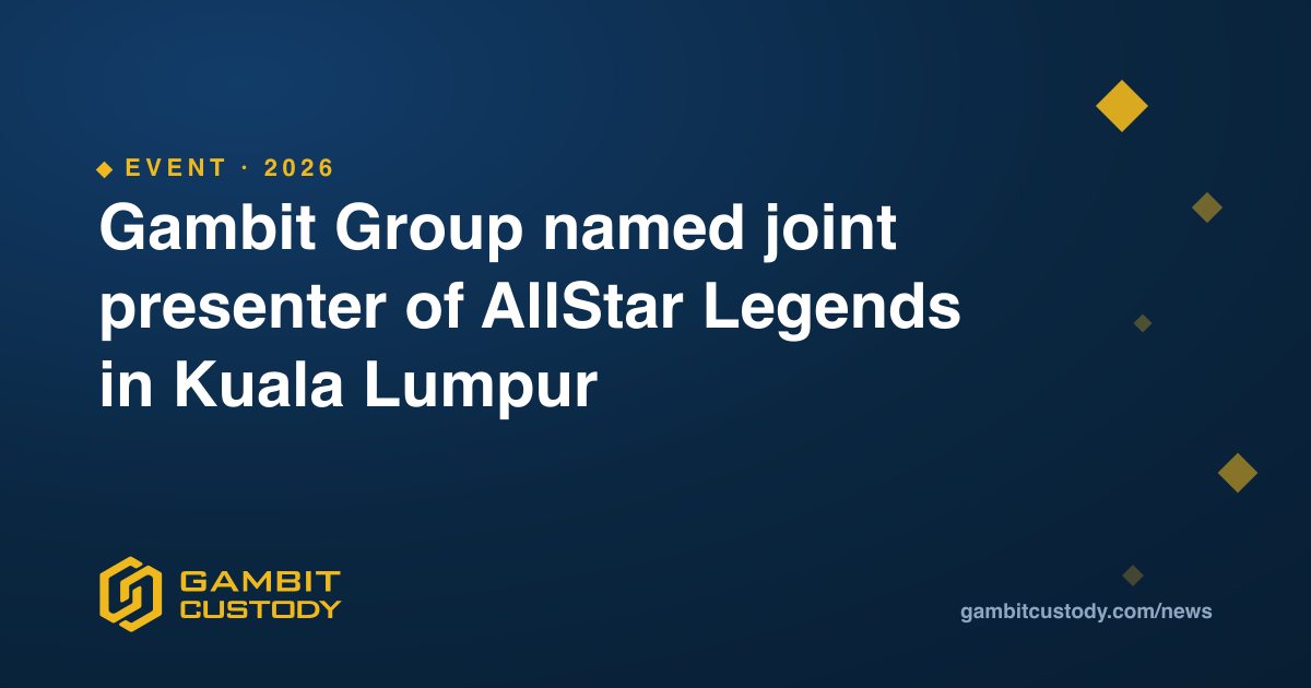 Gambit Group named joint presenter of AllStar Legends in Kuala Lumpur